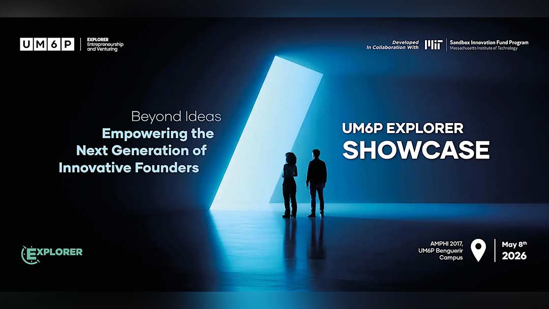 UM6P Explorer Showcase 2026